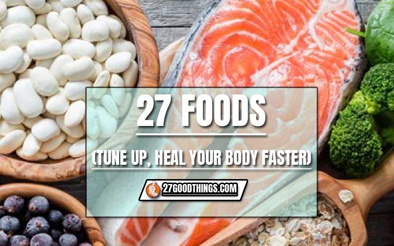 27 Good Things to tune up body